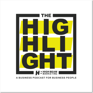 The Highlight Podcast Tee (Logo 1 Variant) Posters and Art